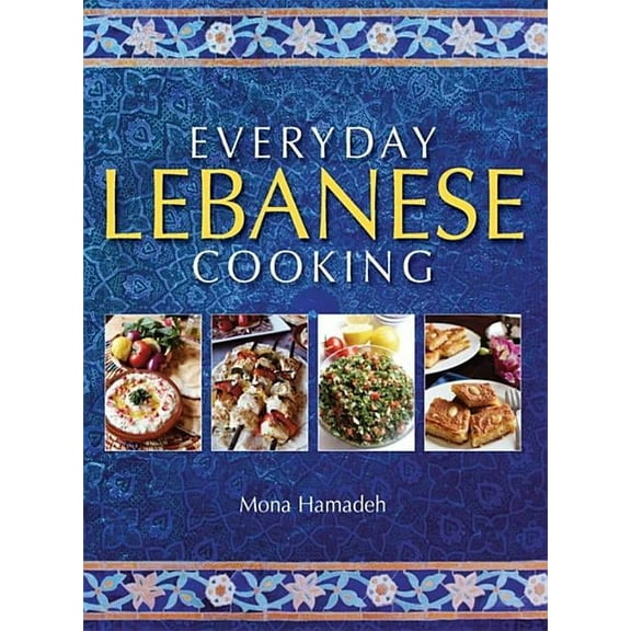 Everyday Lebanese Cooking