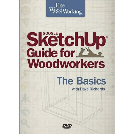 Fine Woodworking Google SketchUp for Woodworkers