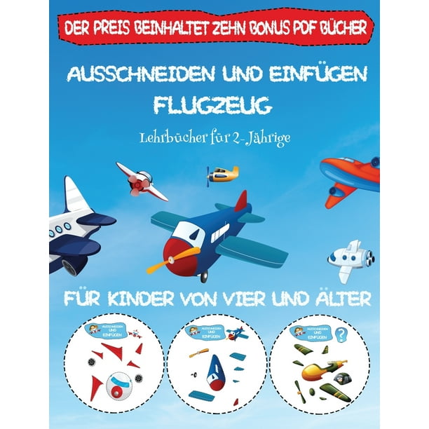 Lehrbucher Fur 2 Jahrige Lehrbucher Fur 2 Jahrige Ausschneiden Und Einfugen Flugzeug Series 65 Paperback Walmart Com Walmart Com