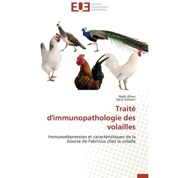 Omn.Univ.Europ. Traité d'Immunopathologie Des Volailles, (Paperback)