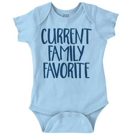 

Current Family Favorite Baby Humor Newborn Baby Boy Girl Romper Brisco Brands