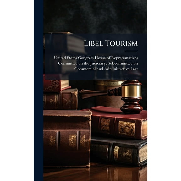 Libel Tourism, (Hardcover)