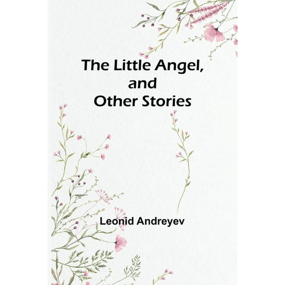 The Little Angel, and Other Stories, (Paperback)