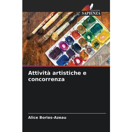 Attivit&Atilde; artistiche e concorrenza (Paperback)