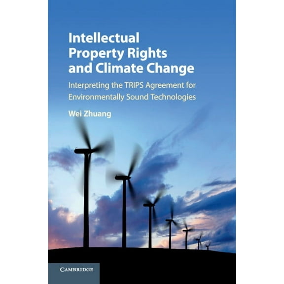 Intellectual Property Rights and Climate Change, (Paperback)