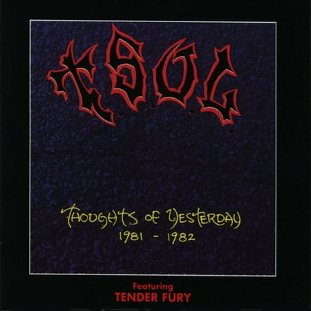 Thoughts Of Yesterday/Tender Fury