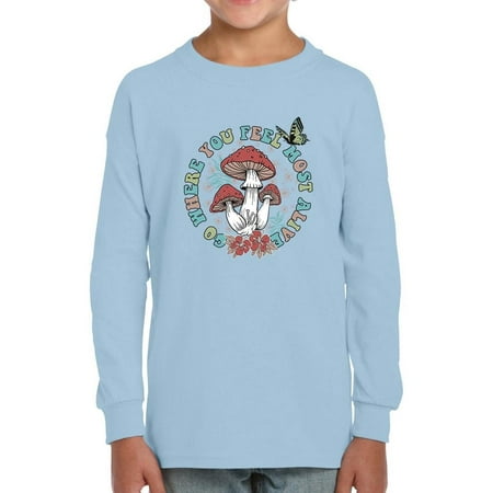 

Where You Feel Most Alive Long Sleeve Toddler -Image by Shutterstock 4 Toddler