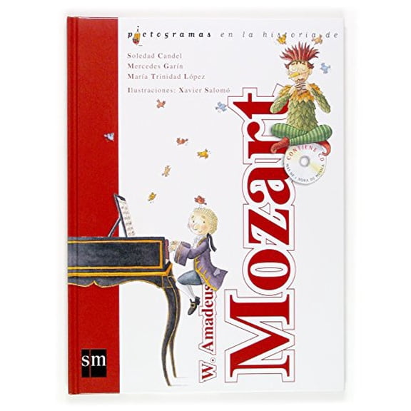 Pre-Owned W. Amadeus Mozart + CD (Pictogramas En La Historia De) (Spanish Edition), 9788467509960, 8467509961, Hardcover,