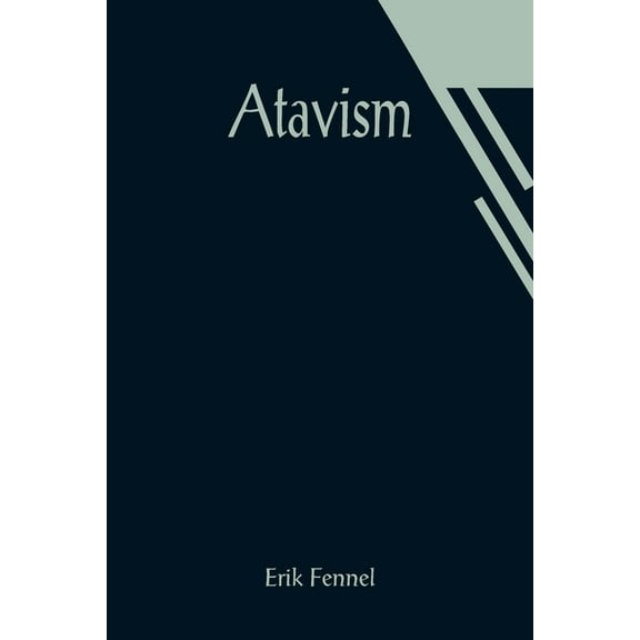 Atavism, (Paperback)