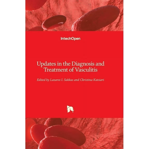 Updates in the Diagnosis and Treatment of Vasculitis (Hardcover)