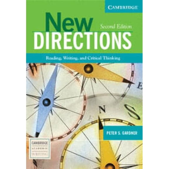 Pre-Owned New Directions: Reading, Writing, and Critical Thinking (Paperback) 0521541727 9780521541725