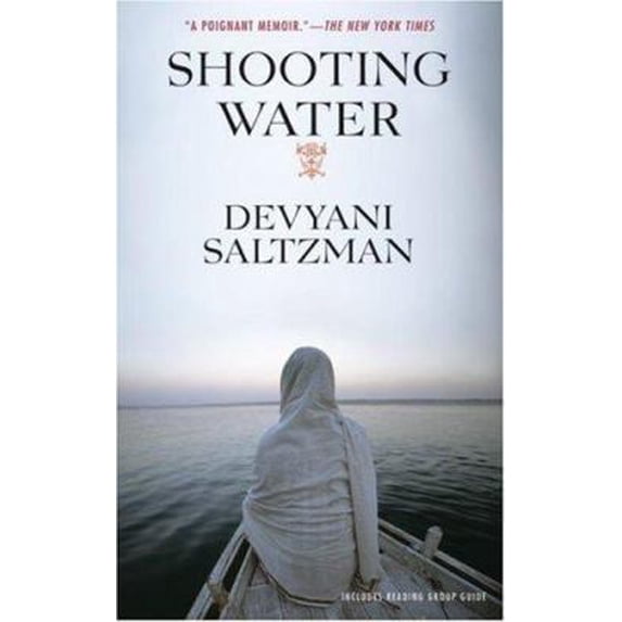 Pre-Owned Shooting Water: A Memoir of Second Chances, Family, and Filmmaking (Paperback) 1557047855 9781557047854