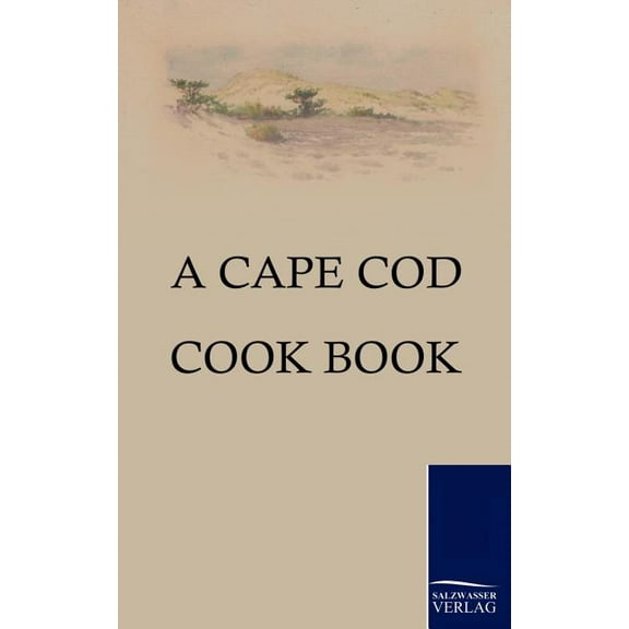 Cape Cod Cook Book