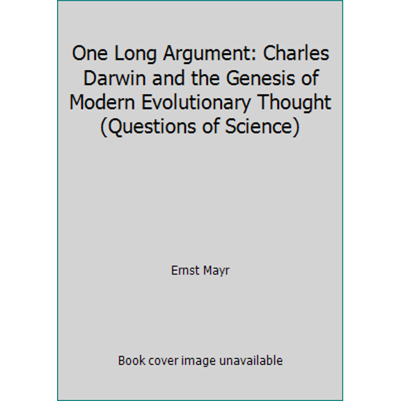 Pre-Owned One Long Argument: Charles Darwin and the Genesis of Modern Evolutionary Thought (Questions of Science) (Hardcover) 0674639057 9780674639058