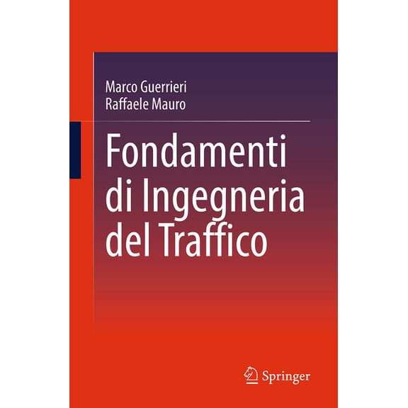 Fondamenti Di Ingegneria del Traffico, (Paperback)