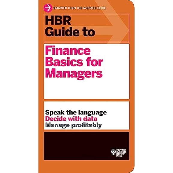 Pre-Owned HBR Guide to Finance Basics for Managers (HBR Guide Series) (Paperback) 1422187306 9781422187302
