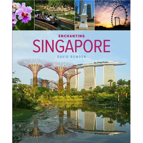 Enchanting Singapore (Edition 3) (Paperback)