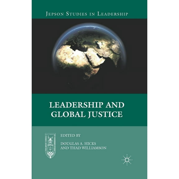 Jepson Studies in Leadership Leadership and Global Justice, (Paperback)