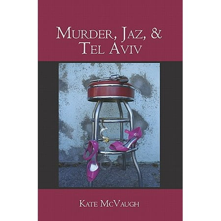 Murder, JAZ, & Tel Aviv