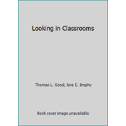 Looking in Classrooms, Used [Paperback]