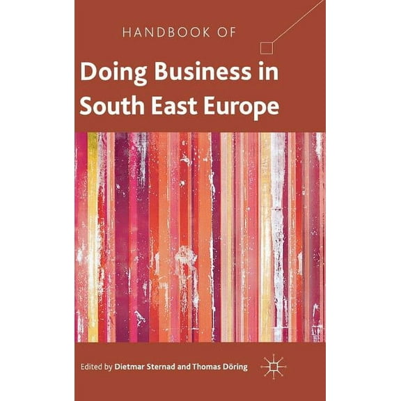 Handbook of Doing Business in South East Europe, (Hardcover)