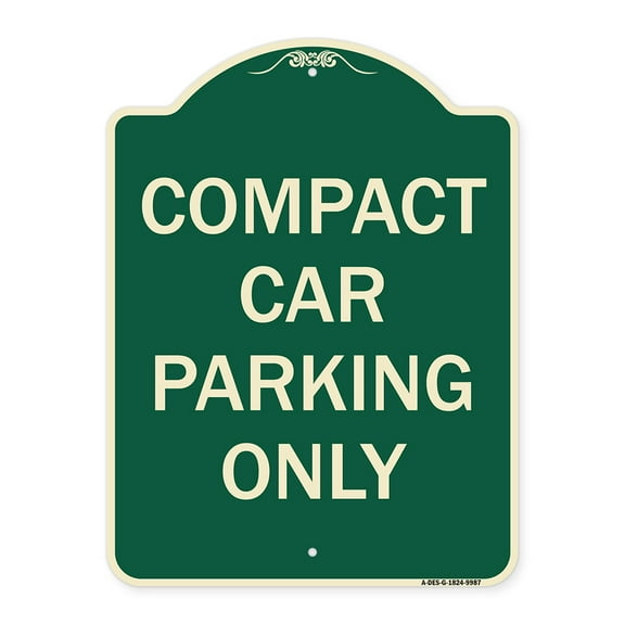 SignMission A-DES-G-1824-9987 18 x 24 in. Designer Series Sign - Compact Car Parking Only