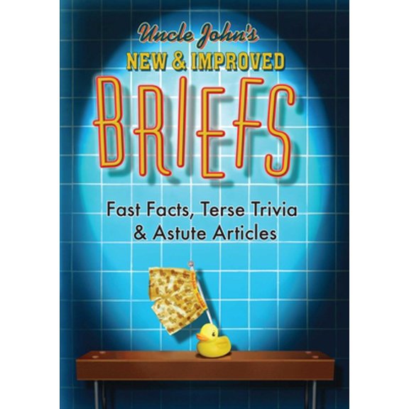 Pre-Owned Uncle John's New & Improved Briefs: Fast Facts, Terse Trivia & Astute Articles (Paperback) 1684124174 9781684124176