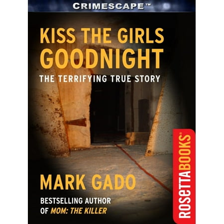 Kiss The Girls Goodnight - eBook