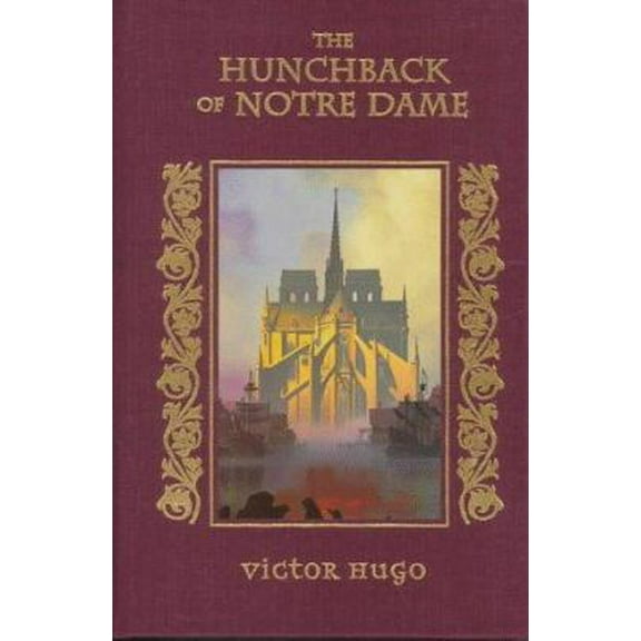 Pre-Owned The Hunchback of Notre Dame (Hardcover) 0786862351 9780786862351
