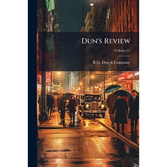 Dun's Review; Volume 11 (Paperback)