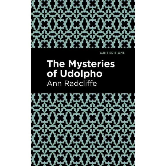 Mint Editions (Horrific, Paranormal, Sup The Mysteries of Udolpho, (Paperback)