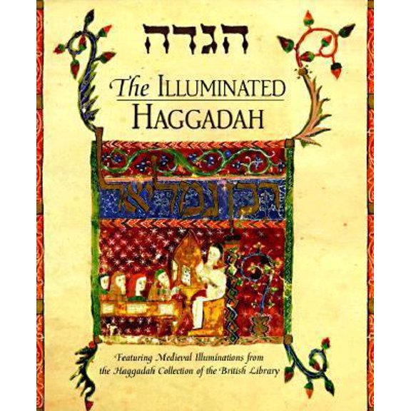 Pre-Owned Illuminated Haggadah, The (Paperback) 155670724X 9781556707247