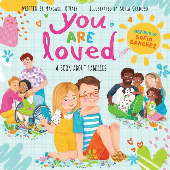 You Are Loved: A Book about Families, (Hardcover)