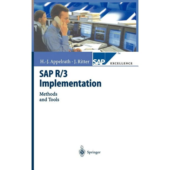 SAP Excellence SAP R/3 Implementation: Methods and Tools, (Hardcover)