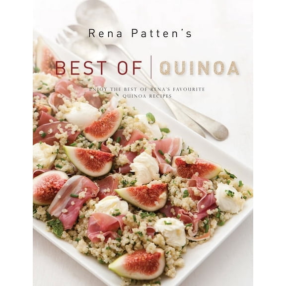 Rena Patten's Best Of Quinoa (Hardcover)