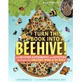 thumbnail image 1 of Pre-Owned Turn This Book Into a Beehive!: And 19 Other Experiments and Activities That Explore the Amazing World of Bees (Paperback) 1523501413 9781523501410, 1 of 1
