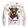 thumbnail image 2 of Back to School Cute Labrador Retriever All Over Print 3D Sweatshirt Unisex Merch Lab Dog Lover Gifts - 13010, 2 of 6