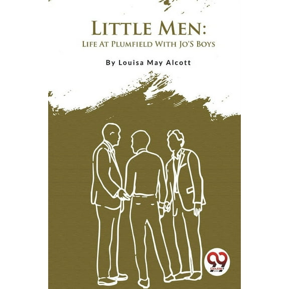 Little Men: Life At Plumfield With Jo'S Boys, (Paperback)
