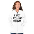 thumbnail image 3 of I Want Pizza Not Feelings Funny Food Zip Up Hoodie Men's Women's Brisco Brands M, 3 of 6