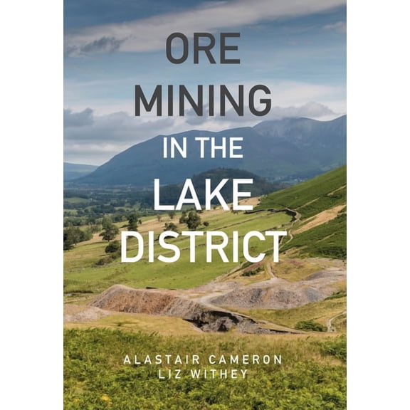 Ore Mining in the Lake District (Paperback)