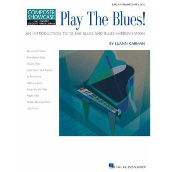 Pre-Owned Play the Blues!: An Introduction to 12-Bar Blues and Blues Improvisation (Paperback) 0634054376 9780634054372