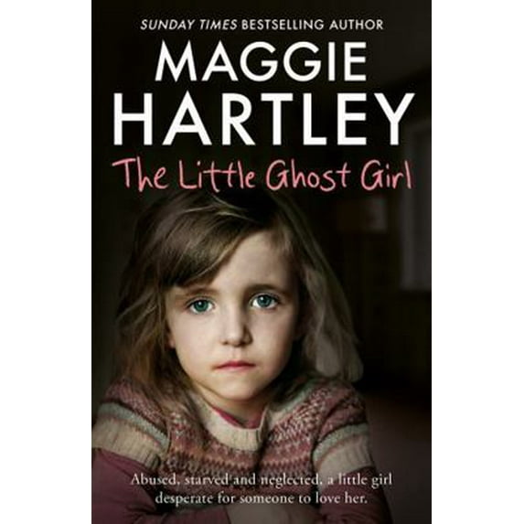 Pre-Owned The Little Ghost Girl:: Abused, Starved and Neglected, Little Ruth Is Desperate for Someone to Love Her (Paperback) 1409165388 9781409165385