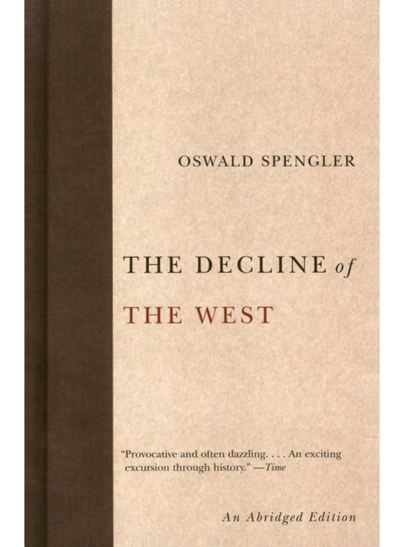 The Decline of the West (Paperback)