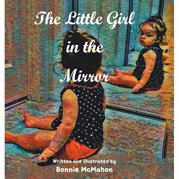 The Little Girl in the Mirror (Hardcover)