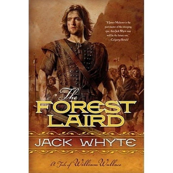 Le Laird de la Forêt: une Histoire de William Wallace