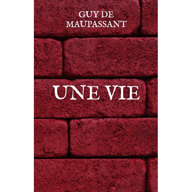 Une Vie Paperback Walmart Com Walmart Com