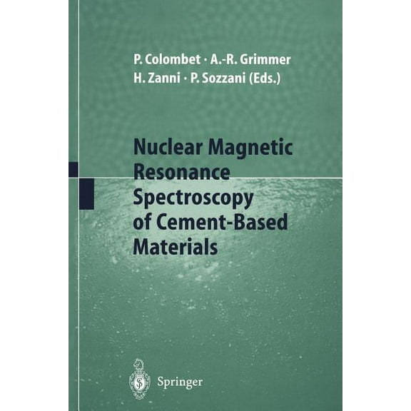 Nuclear Magnetic Resonance Spectroscopy of Cement-Based Materials, (Paperback)