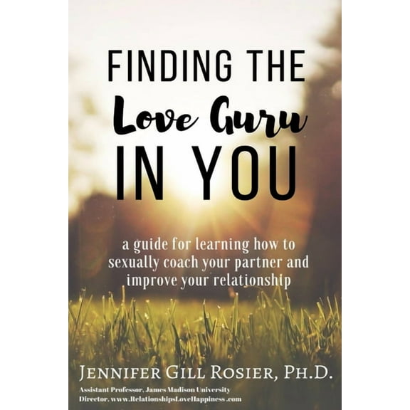 Finding the Love Guru in You, (Paperback)