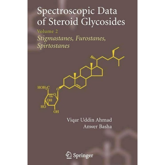 Spectroscopic Data of Steroid Glycosides: Volume 2, (Paperback)