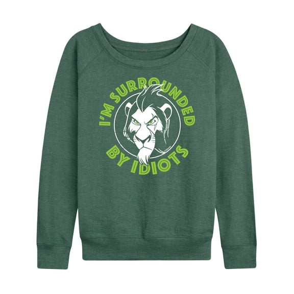 The Lion King - Scar - I'm Surrounded by Idiots - Women's Lightweight French Terry Long Sleeve Shirt